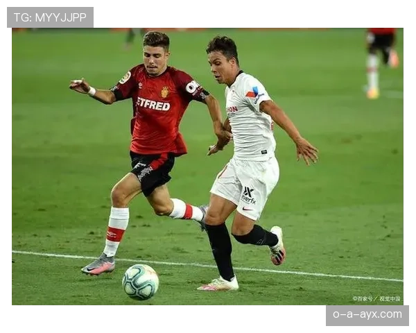 马洛卡防守稳固状态回升，剑指联赛佳绩